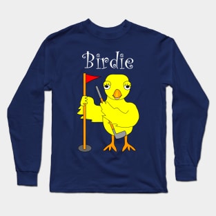 Birdie Golfing Chick White Text Long Sleeve T-Shirt